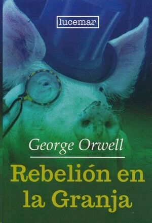 REBELION EN LA GRANJA