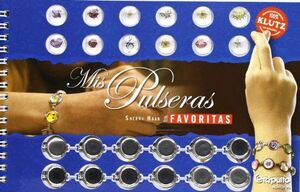 MIS PULSERAS FAVORITAS