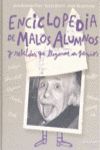 ENCICLOPEDIA DE MALOS ALUMNOS Y REBELDES