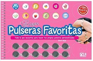 SUPER PULSERAS FAVORITAS
