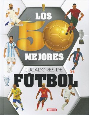 LOS 50 MEJORES JUGADORES DE FÚTBOL