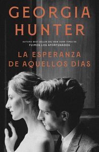 LA ESPERANZA DE AQUELLOS DÍAS