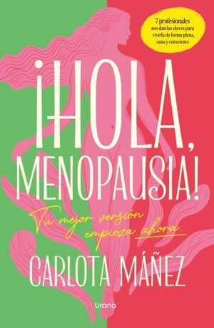 ¡HOLA, MENOPAUSIA!