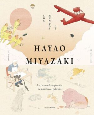 LOS MUNDOS DE HAYAO MIYAZAKI