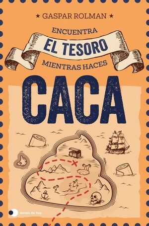 ENCUENTRA EL TESORO MIENTRAS HACES CACA (ED. ESPECIAL SORTEO)
