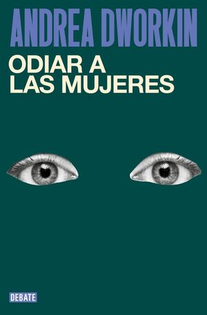 ODIAR A LAS MUJERES