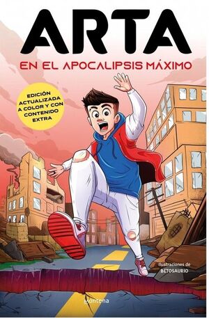 ARTA GAME 1 - ARTA EN EL APOCALIPSIS MÁXIMO (EDICIÓN ESPECIAL A TODO COLOR CON C
