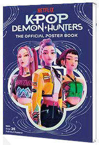 KPOP DEMON HUNTERS: LIBRO OFICIAL DE PÓSTERES