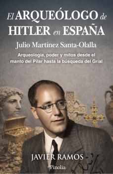 ARQUEÓLOGO DE HITLER EN ESPAÑA, EL