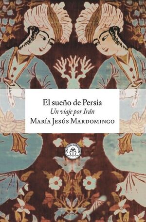 SUEÑO DE PERSIA, EL